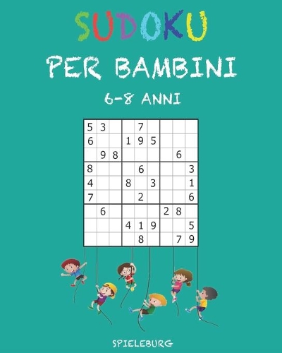 Sudoku per Bambini 6-8 Anni