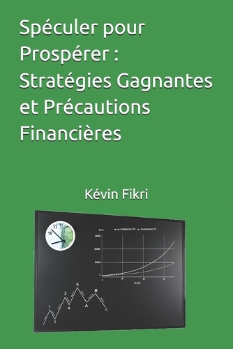 Spéculer pour Prospérer