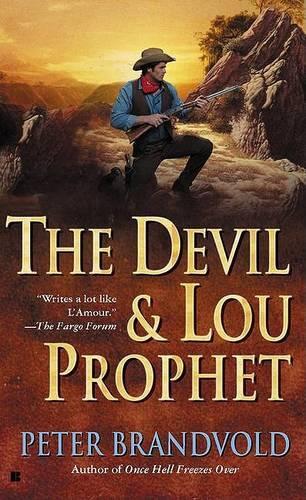The Devil and Lou Prophet