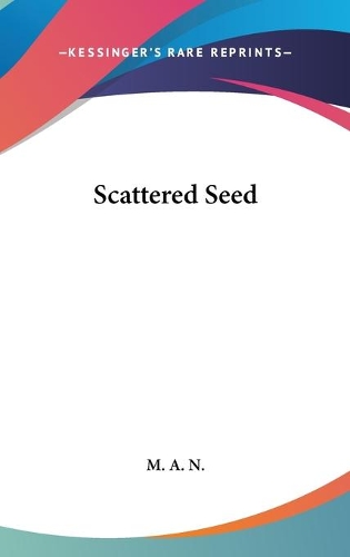 Scattered Seed