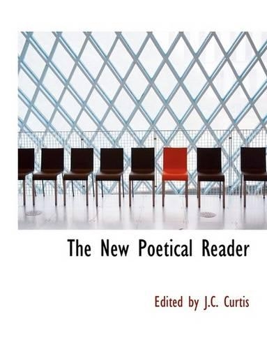 The New Poetical Reader