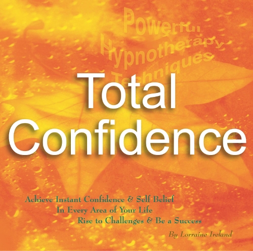Total Confidence Meditation Hypnosis MP3: Gain Confidence in All Areas of Your Life with Mind Control