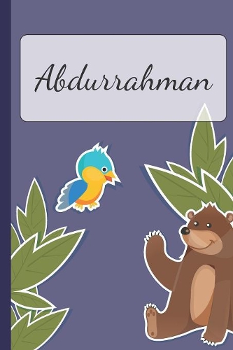 Abdurrahman: Personalized Notebooks - Sketchbook for Kids with Name Tag - Drawing for Beginners with 110 Dot Grid Pages - 6x9 / A5 size Name Notebook - Perfect a