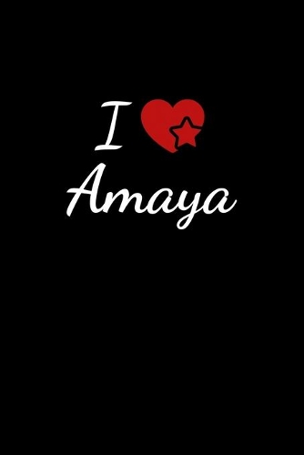 I love Amaya