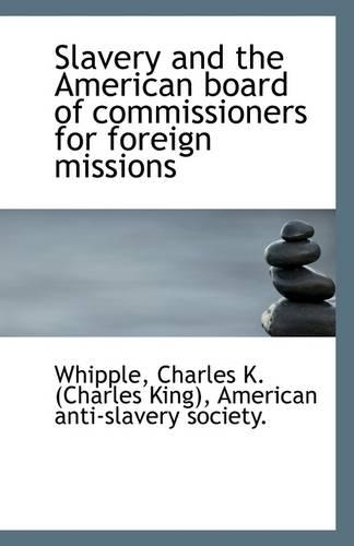 Slavery and the American Board of Commissioners for Foreign Missions