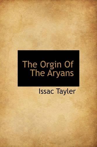 The Orgin of the Aryans: (English)