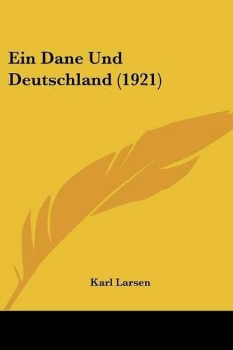 Ein Dane Und Deutschland (1921)
