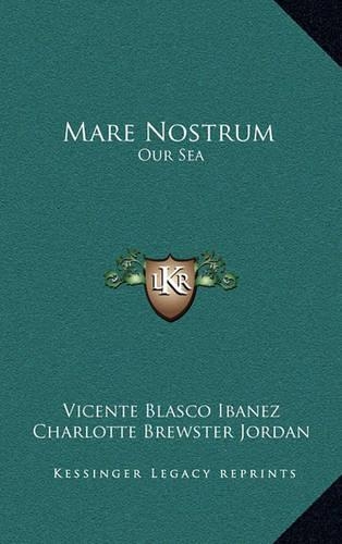 Mare Nostrum: Our Sea