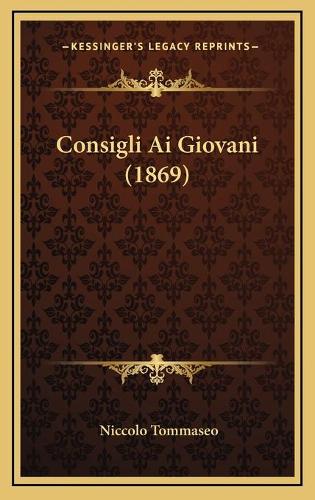 Consigli Ai Giovani (1869)