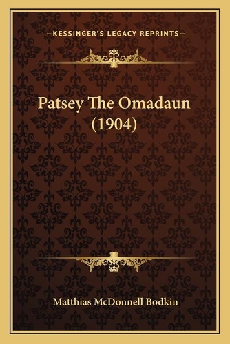 Patsey The Omadaun (1904)