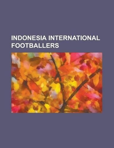 Indonesia International Footballers