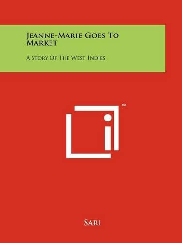 Jeanne-Marie Goes to Market: (English)