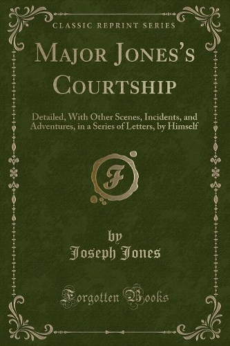 Major Jones's Courtship