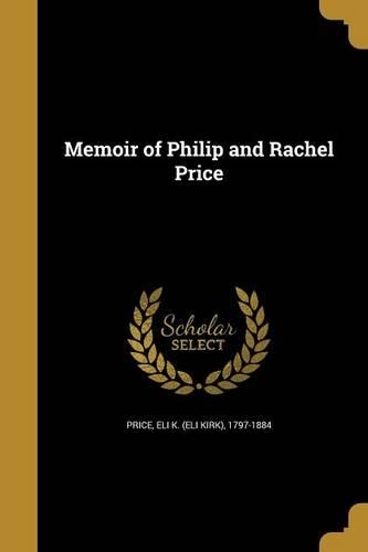 Memoir of Philip and Rachel Price