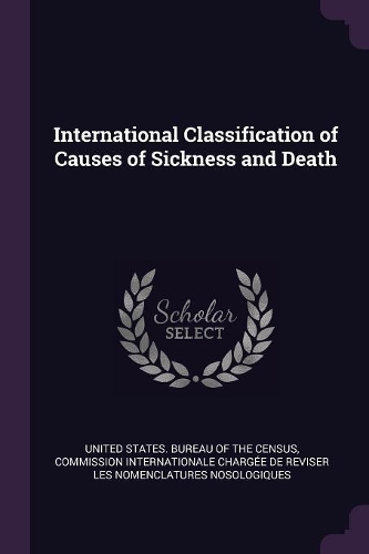 International Classification of Causes of Sickness and Death
