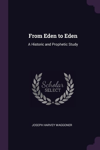 From Eden to Eden