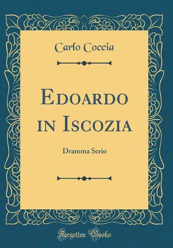 Edoardo in Iscozia