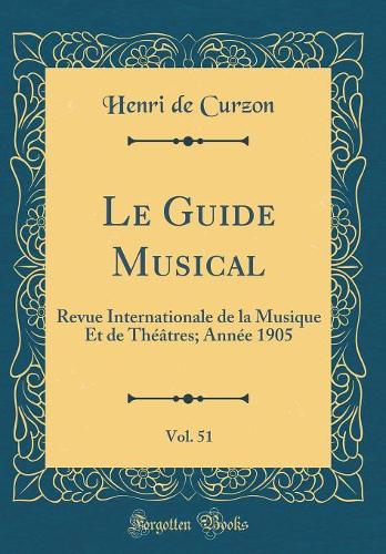 Le Guide Musical, Vol. 51
