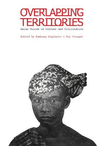 Overlapping Territories: Asian Voices on Culture and Civilization(English)