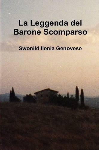 La Leggenda Del Barone Scomparso