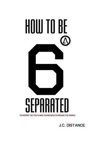 How to Be Six Degrees Separated