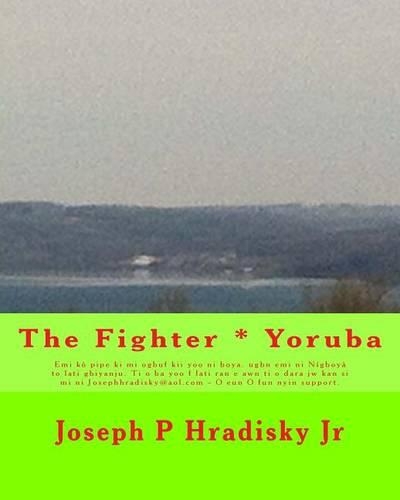 The Fighter * Yoruba