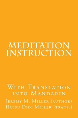 Meditation Instruction: With Translation into Mandarin(English)