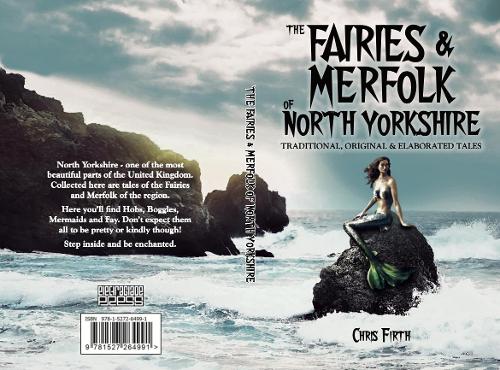 The Fairies And Mermaids Of North Yorkshire