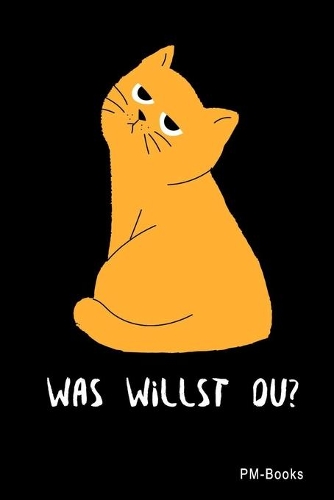 Was Willst Du: Liniertes A5 Notizbuch oder Heft für Schüler, Studenten und Erwachsene