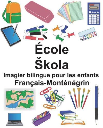 Français-Monténégrin École/Skola Imagier bilingue pour les enfants