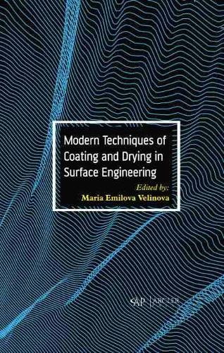 Modern Techniques of Coating and Drying in Surface Engineering