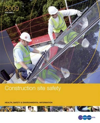 Construction Site Safety: Health, Safety and Environmental Information