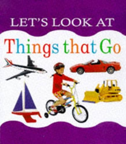 Let's Look at Things That Go