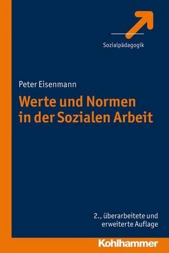 Werte Und Normen in Der Sozialen Arbeit