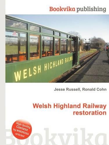 Welsh Highland Railway Restoration