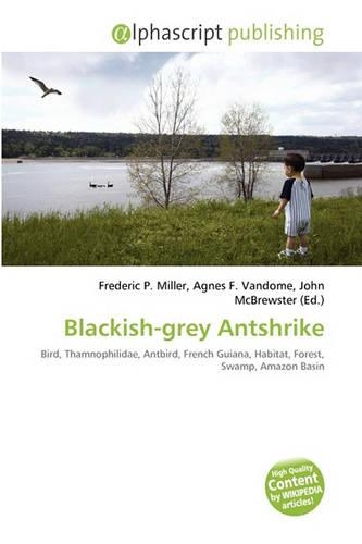 Blackish-Grey Antshrike: (English)