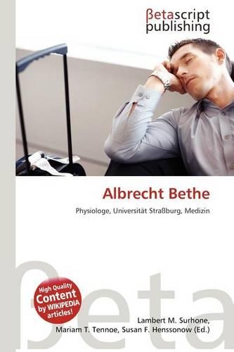 Albrecht Bethe: (German)