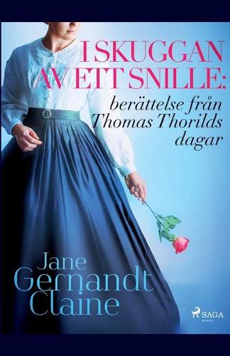 I skuggan av ett snille