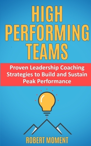 High Performing Teams