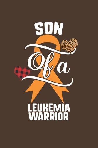 Son Of A Leukemia Warrior
