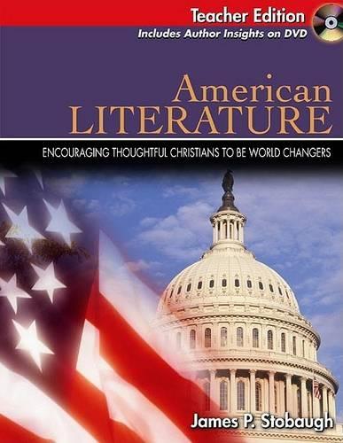 American Literature Teacher: Encouraging Thoughtful Christians to be World changers(Broadman & Holman Literature)