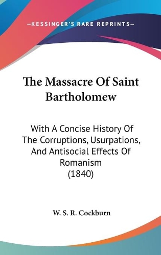 The Massacre Of Saint Bartholomew