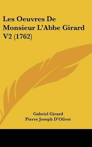Les Oeuvres de Monsieur L'Abbe Girard V2 (1762)