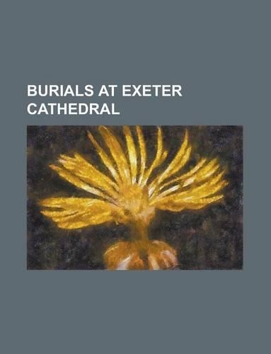 Burials at Exeter Cathedral