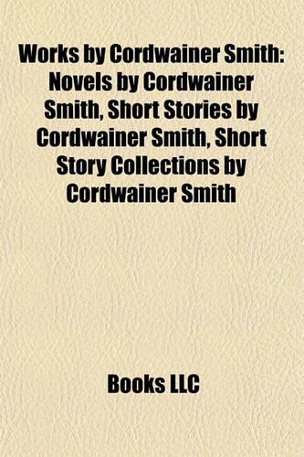 Works by Cordwainer Smith (Study Guide)