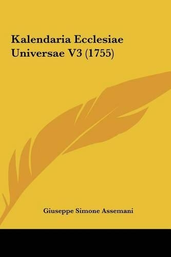 Kalendaria Ecclesiae Universae V3 (1755)