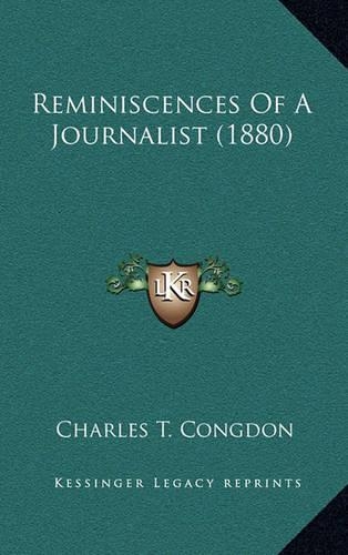 Reminiscences of a Journalist (1880)