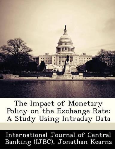 The Impact of Monetary Policy on the Exchange Rate
