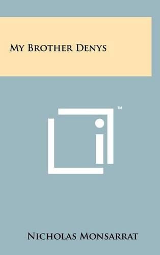 My Brother Denys: (English)