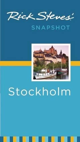 Rick Steves' Snapshot Stockholm: (Rick Steves Snapshot)